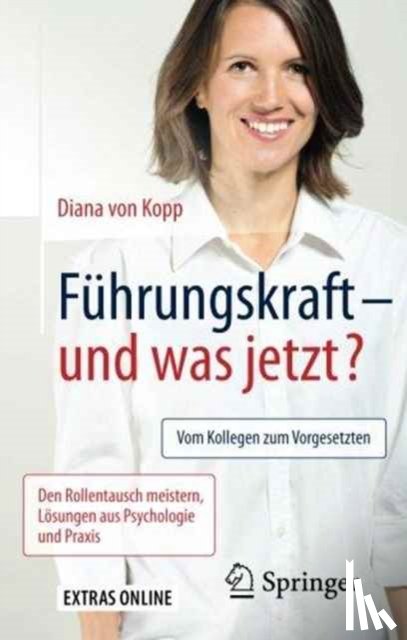 Kopp, Diana von - Fuhrungskraft - und was jetzt?