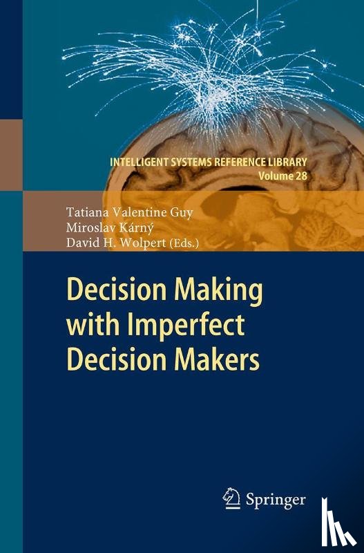  - Decision Making with Imperfect Decision Makers