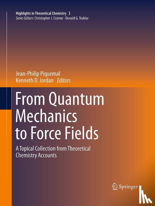  - From Quantum Mechanics to Force Fields