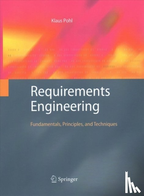 Pohl, Klaus - Requirements Engineering