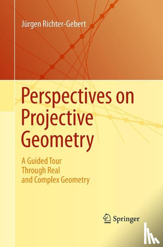 Richter-Gebert, Jurgen - Perspectives on Projective Geometry