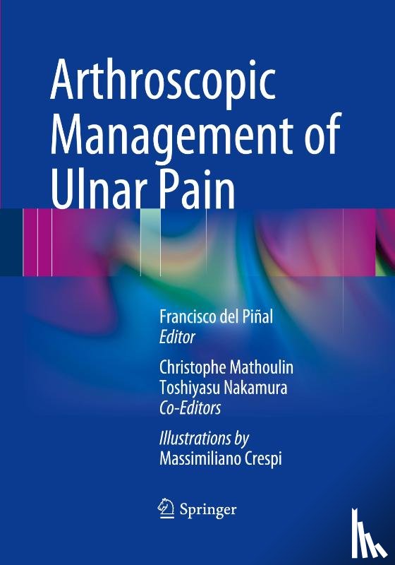  - Arthroscopic Management of Ulnar Pain