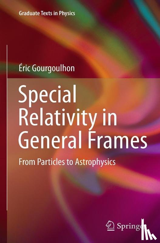 Gourgoulhon, Eric - Special Relativity in General Frames