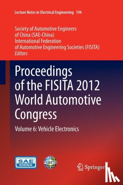  - Proceedings of the FISITA 2012 World Automotive Congress