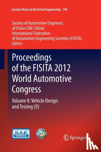  - Proceedings of the FISITA 2012 World Automotive Congress