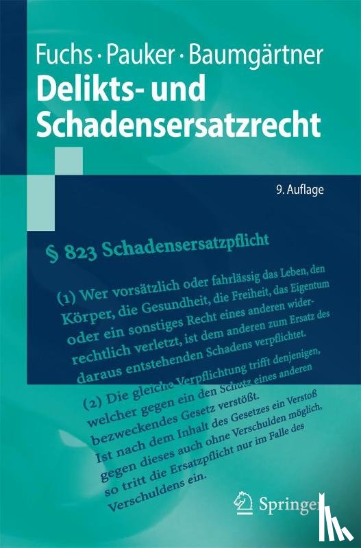 Fuchs, Maximilian, Pauker, Werner, Baumgartner, Alex - Delikts- und Schadensersatzrecht