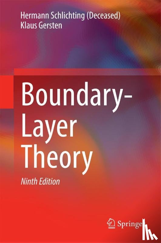Schlichting (Deceased), Hermann, Gersten, Klaus - Boundary-Layer Theory