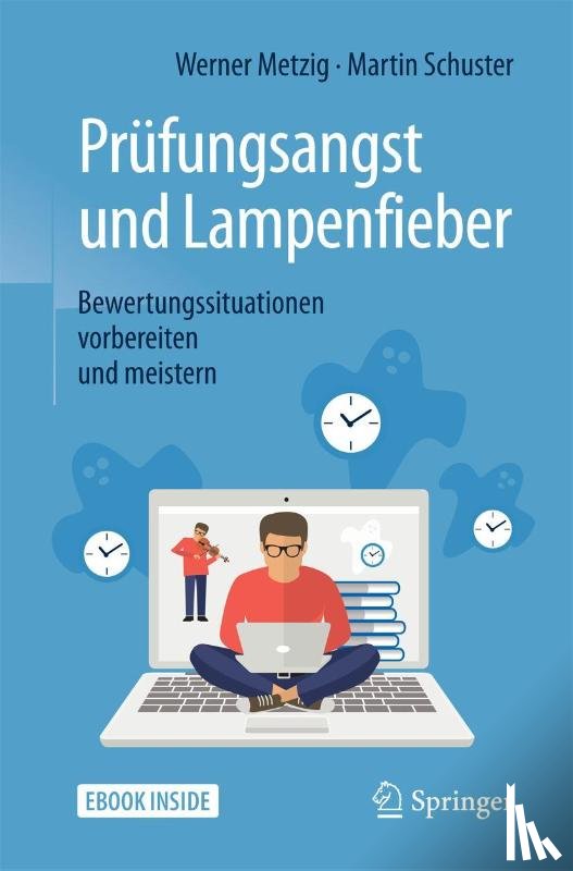 Metzig, Werner, Schuster, Martin - Prüfungsangst und Lampenfieber