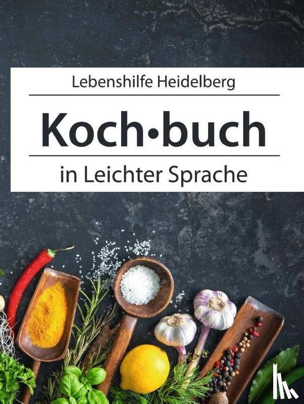 Steffen Schwab - Einfach Kochen in leichter Sprache