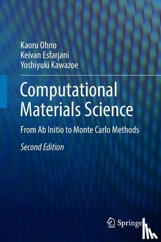 Ohno, Kaoru, Esfarjani, Keivan, Kawazoe, Yoshiyuki - Computational Materials Science