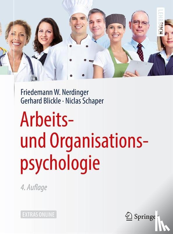 Friedemann W. Nerdinger, Gerhard Blickle, Niclas Schaper - Arbeits- und Organisationspsychologie