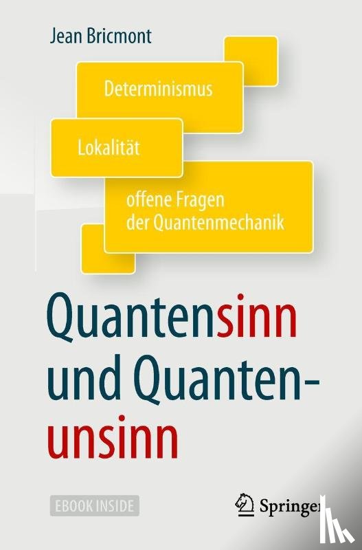 Bricmont, Jean - Quantensinn und Quantenunsinn