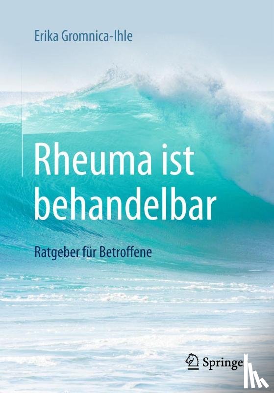 Gromnica-Ihle, Erika - Rheuma ist behandelbar