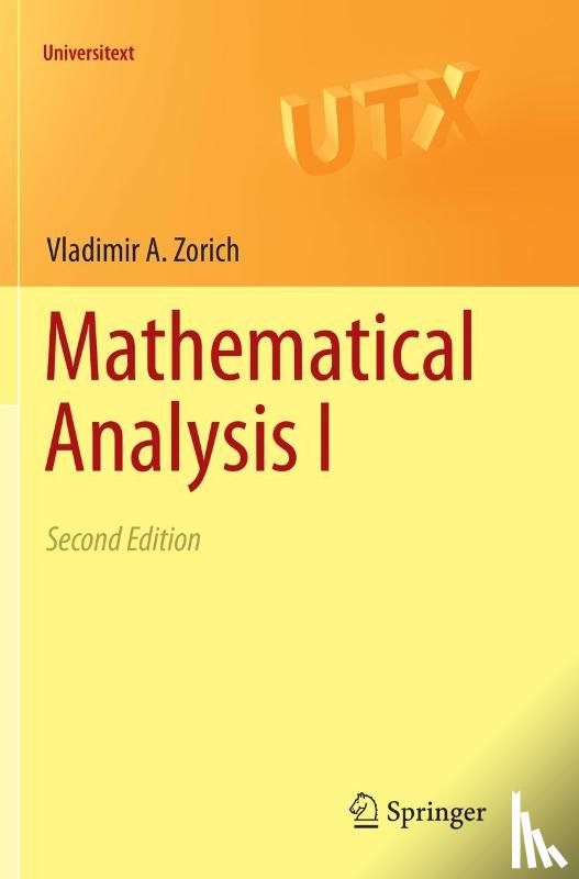 V. A. Zorich, Roger Cooke, Octavio Paniagua Taboada - Mathematical Analysis I