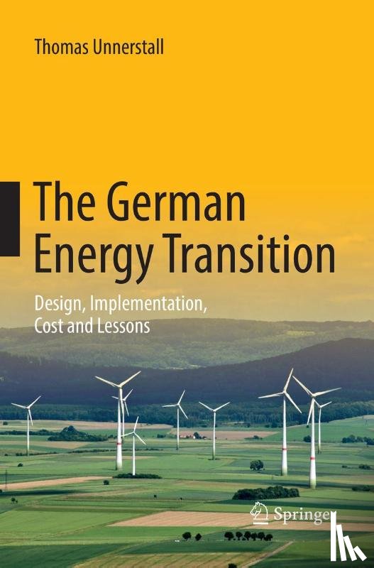 Unnerstall, Thomas - The German Energy Transition