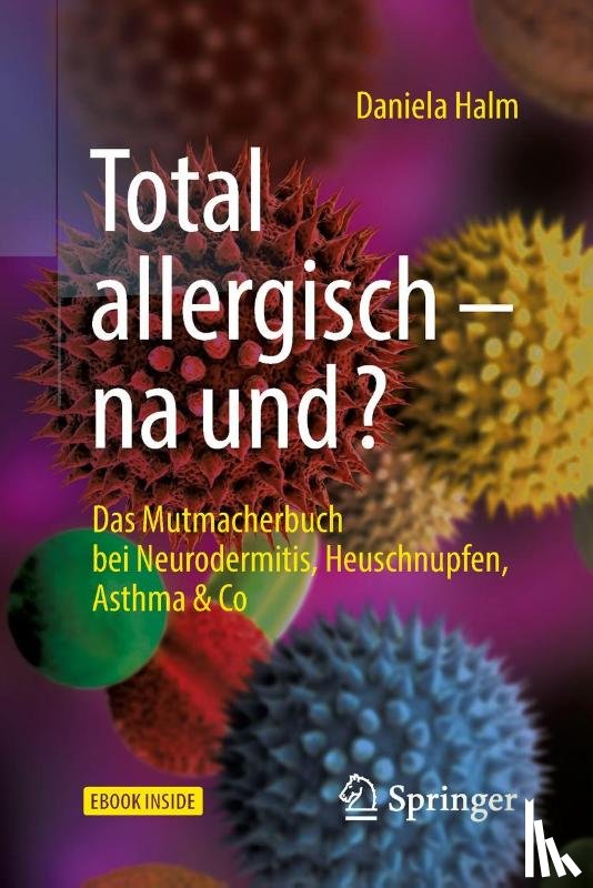 Halm, Daniela - Total allergisch - na und?
