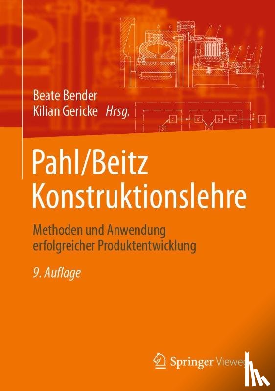 Beate Bender, Kilian Gericke - Pahl/Beitz Konstruktionslehre