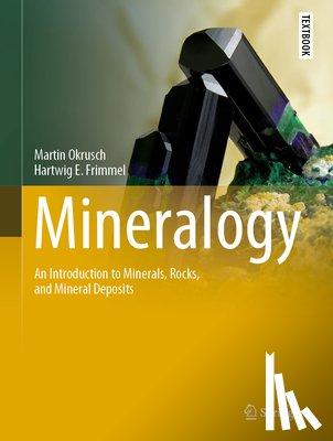 Okrusch, Martin, Frimmel, Hartwig E. - Mineralogy