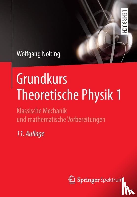 Wolfgang Nolting - Grundkurs Theoretische Physik 1