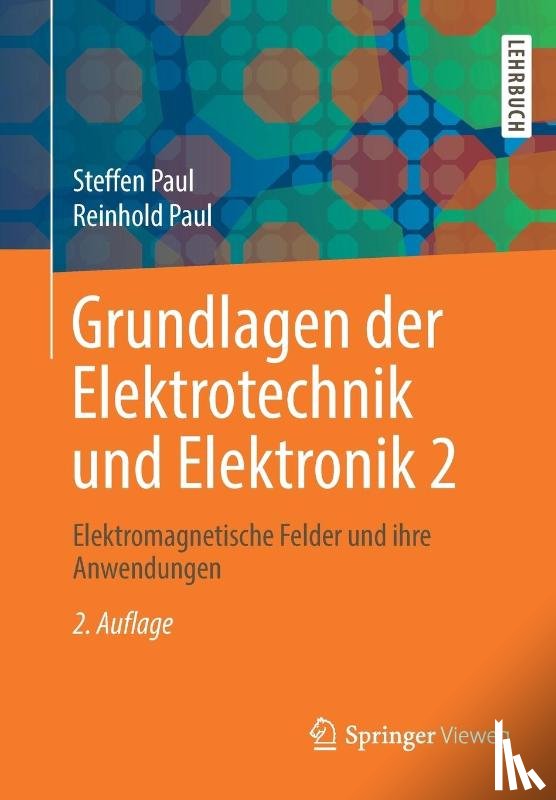 Steffen Paul, Reinhold Paul - Grundlagen Der Elektrotechnik Und Elektronik 2