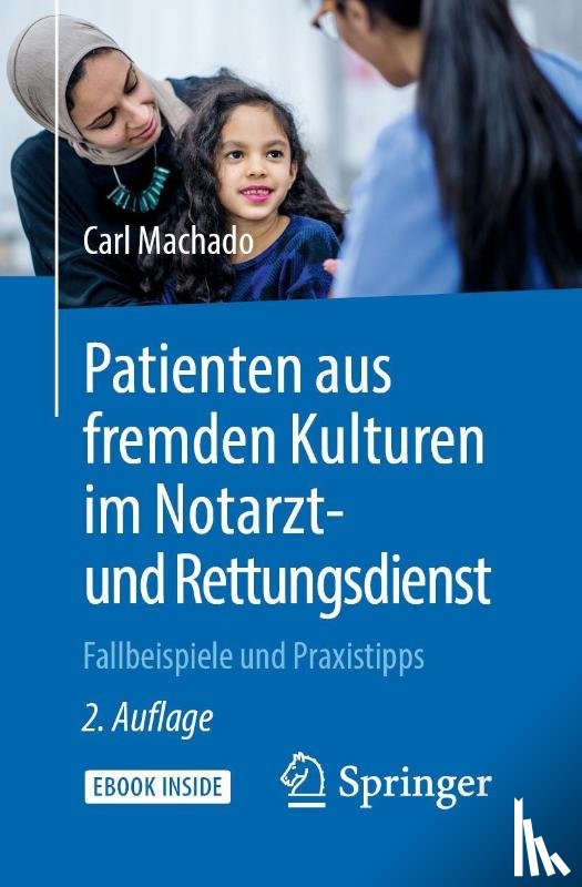 Machado, Carl - Patienten aus fremden Kulturen im Notarzt- und Rettungsdienst