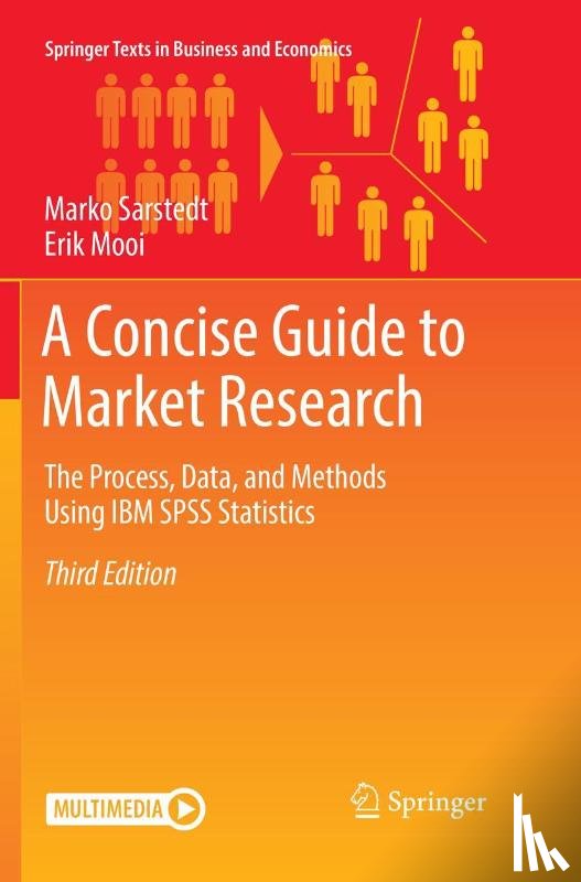 Sarstedt, Marko, Mooi, Erik - A Concise Guide to Market Research