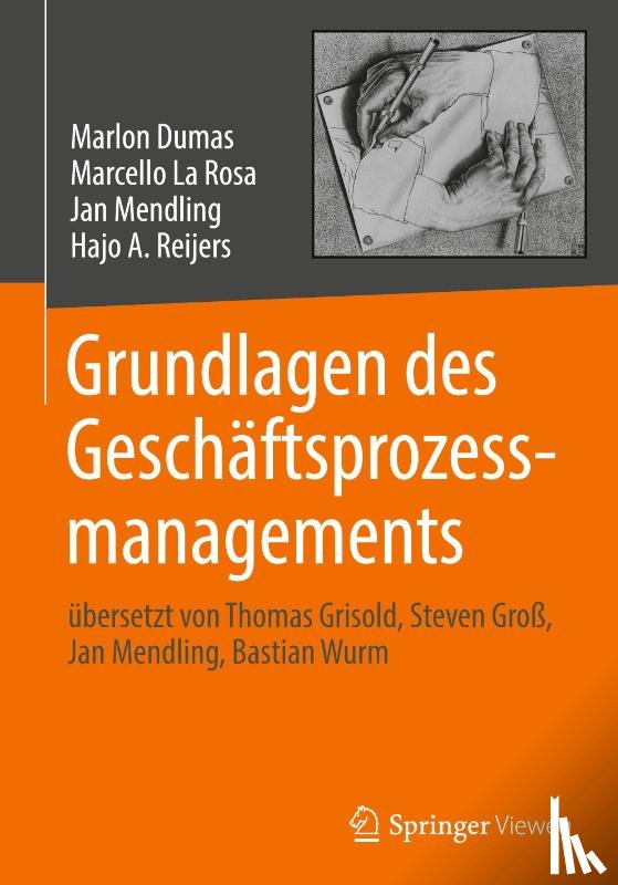Mendling, Jan, Dumas, Marlon, Rosa, Marcello La, Reijers, Hajo - Grundlagen des Geschaftsprozessmanagements