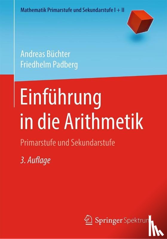 Andreas Buchter, Friedhelm Padberg - Einfuhrung in Die Arithmetik