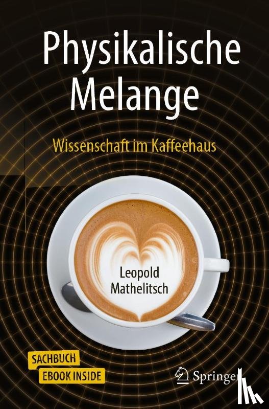 Mathelitsch, Leopold - Physikalische Melange