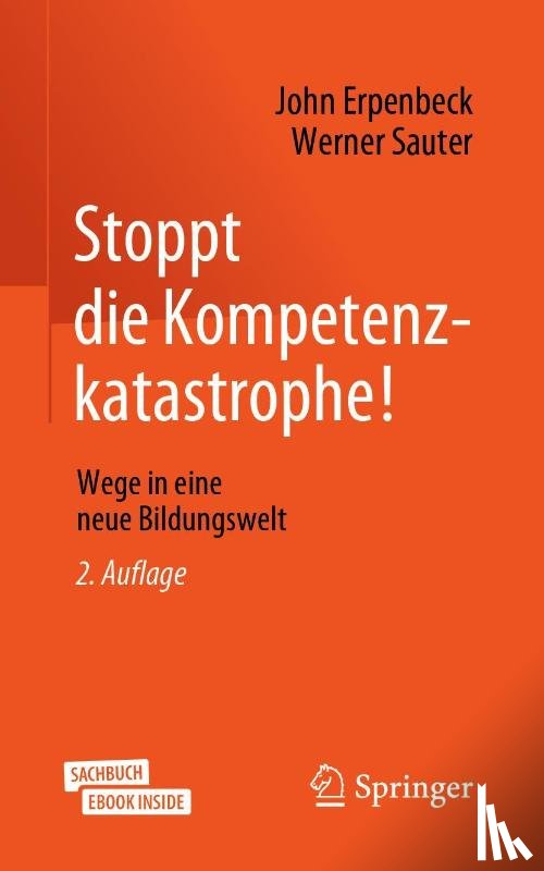 Erpenbeck, John, Sauter, Werner - Stoppt die Kompetenzkatastrophe!