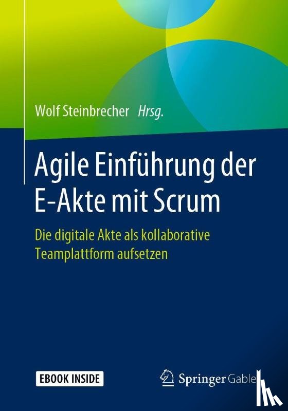  - Agile Einführung der E-Akte mit Scrum