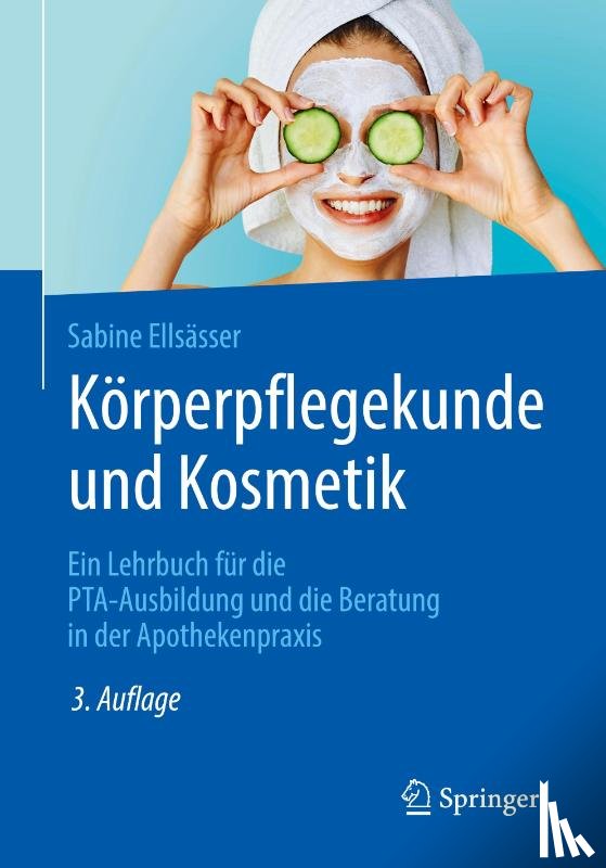 Ellsässer, Sabine - Körperpflegekunde und Kosmetik