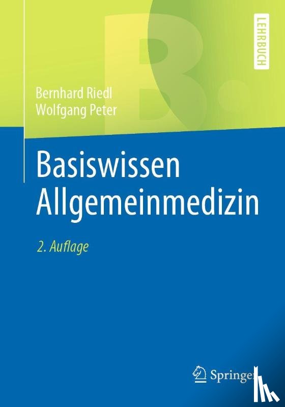 Riedl, Bernhard, Peter, Wolfgang - Basiswissen Allgemeinmedizin