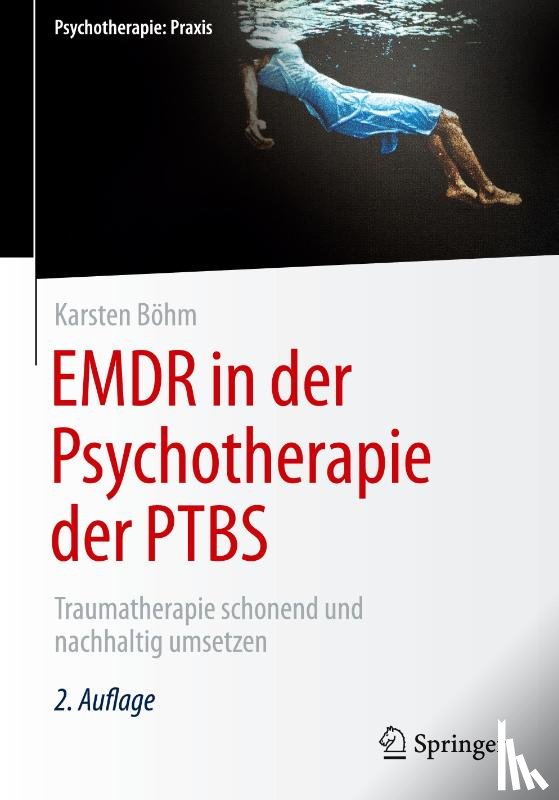 Böhm, Karsten - EMDR in der Psychotherapie der PTBS
