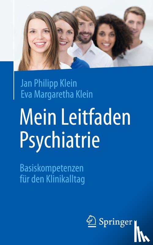 Klein, Jan Philipp, Klein, Eva Margaretha - Mein Leitfaden Psychiatrie