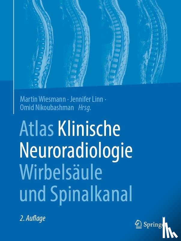  - Atlas Klinische Neuroradiologie Wirbelsäule und Spinalkanal