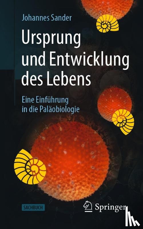 Sander, Johannes - Ursprung und Entwicklung des Lebens