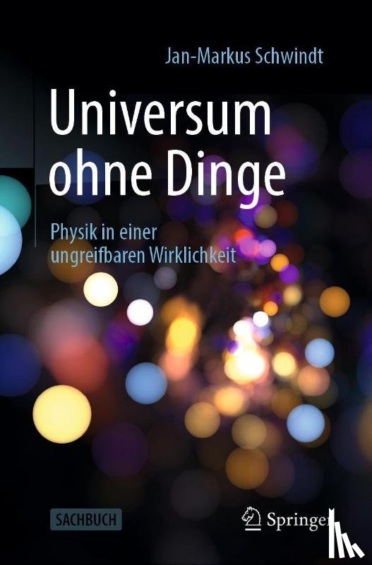 Schwindt, Jan-Markus - Universum ohne Dinge