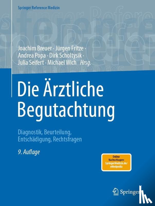  - Die Ärztliche Begutachtung