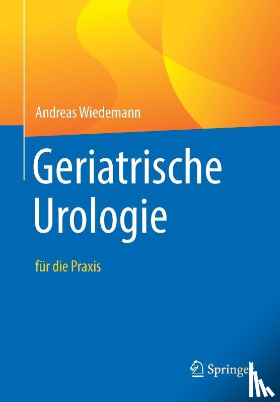 Wiedemann, Andreas - Geriatrische Urologie
