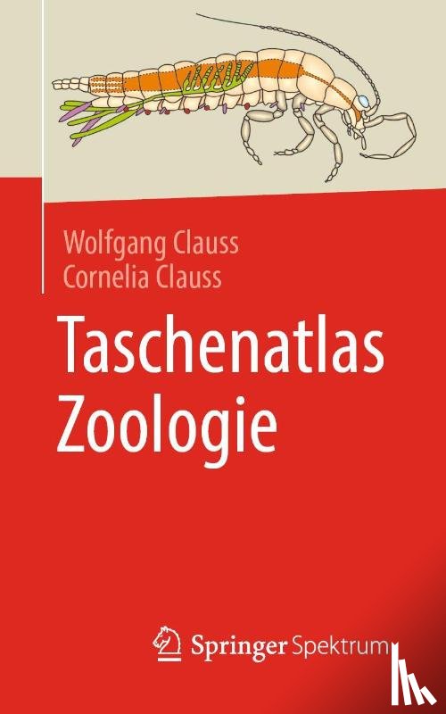 Clauss, Wolfgang, Clauss, Cornelia - Taschenatlas Zoologie