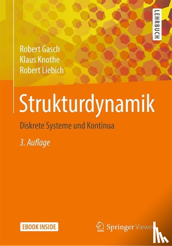 Gasch, Robert, Knothe, Klaus, Liebich, Robert - Strukturdynamik