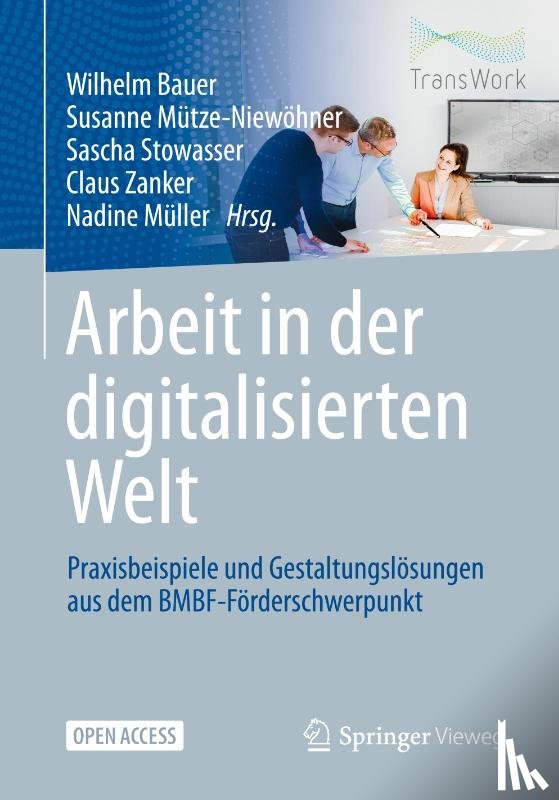  - Arbeit in der digitalisierten Welt