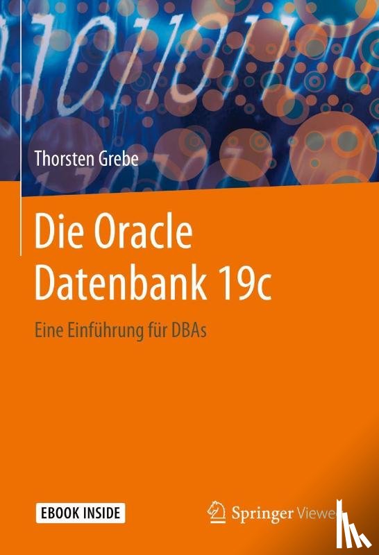 Grebe, Thorsten - Die Oracle Datenbank 19c