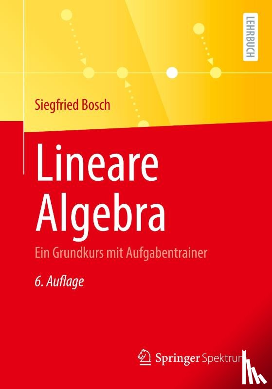 Bosch, Siegfried - Lineare Algebra