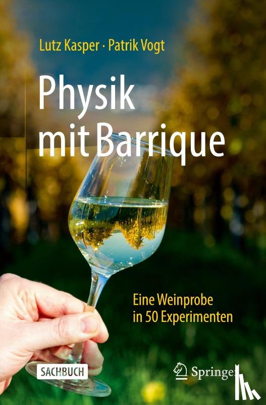 Kasper, Lutz, Vogt, Patrik - Physik mit Barrique