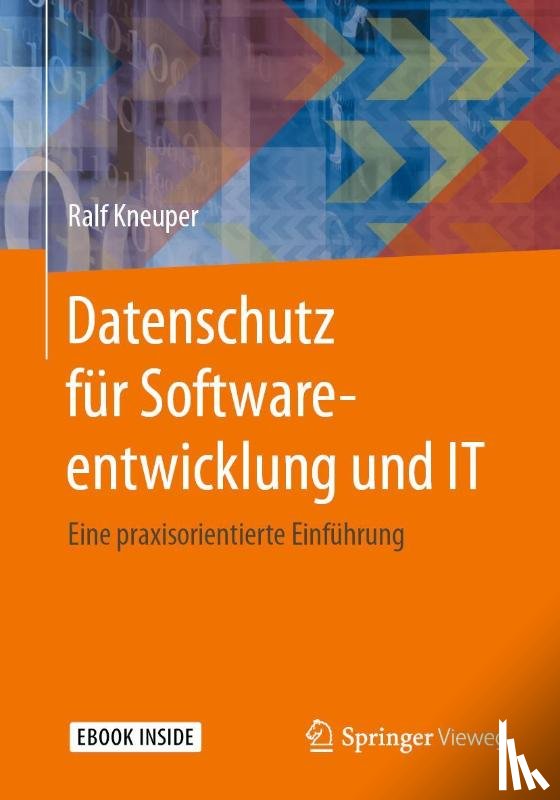 Kneuper, Ralf - Datenschutz für Softwareentwicklung und IT