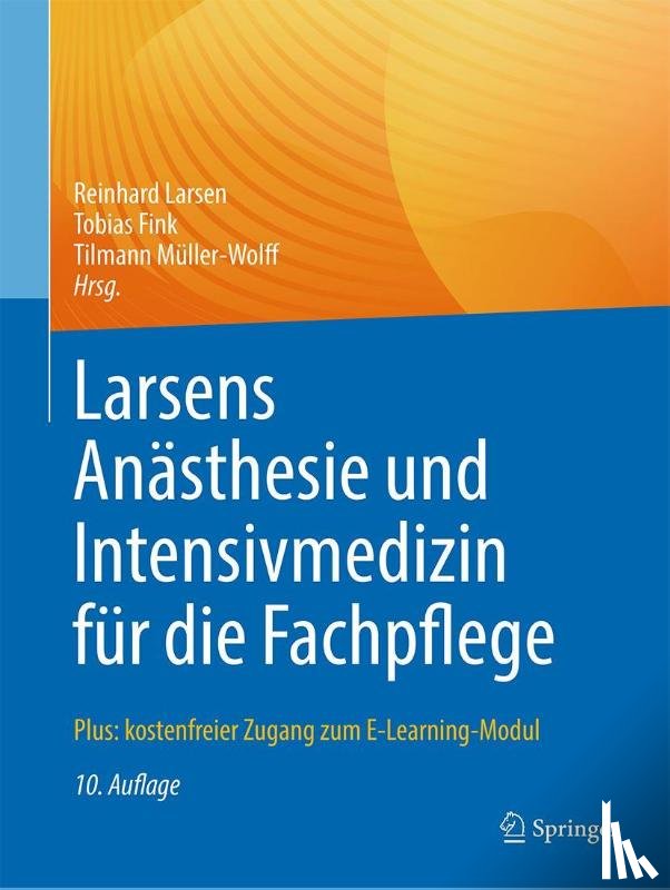  - Larsens Anästhesie und Intensivmedizin für die Fachpflege