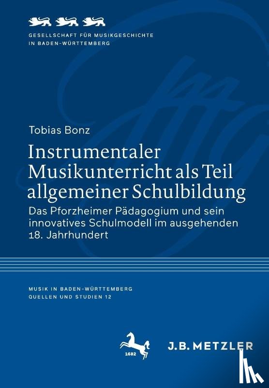 Bonz, Tobias - Instrumentaler Musikunterricht als Teil allgemeiner Schulbildung
