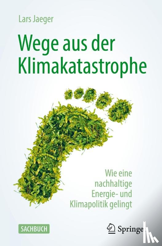 Jaeger, Lars - Wege aus der Klimakatastrophe